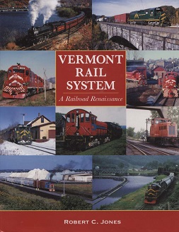 Vermont Rail System: A Railroad Renaissance